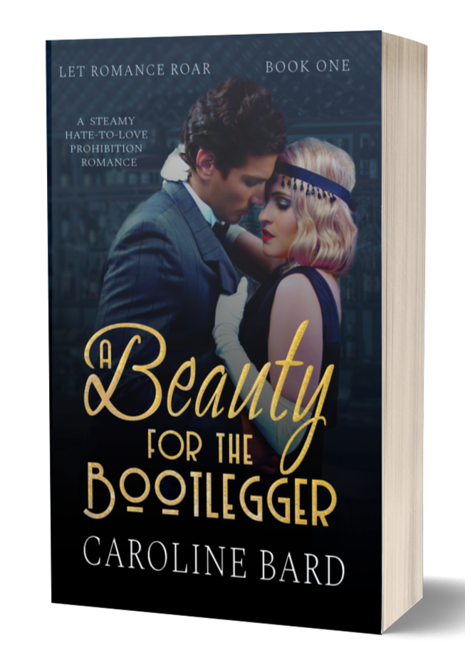 A Beauty for the Bootlegger Paperback Mockup A mockup image of a paperback copy of A Beauty for the Bootlegger by Caroline Bard.